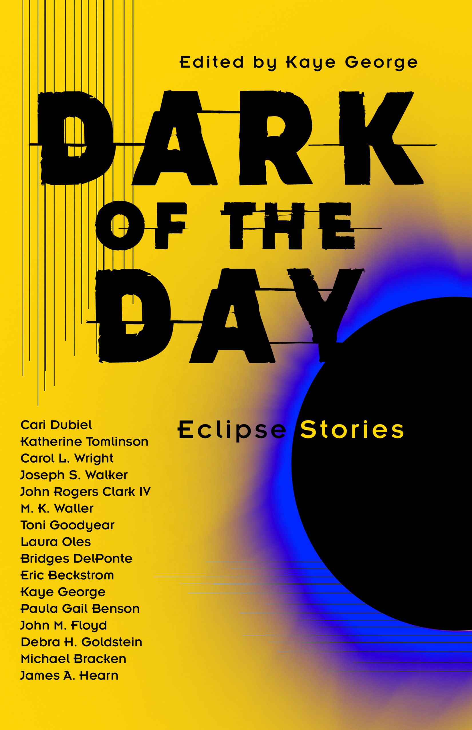Cover of Dark of the Day edited by Kaye George